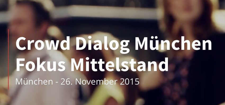 Crowd Dialog 2015 am 26.11. in München